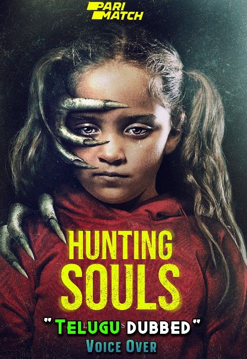 poster of Hunting Souls (2022) Telugu [Voice Over] Dubbed WEBRip